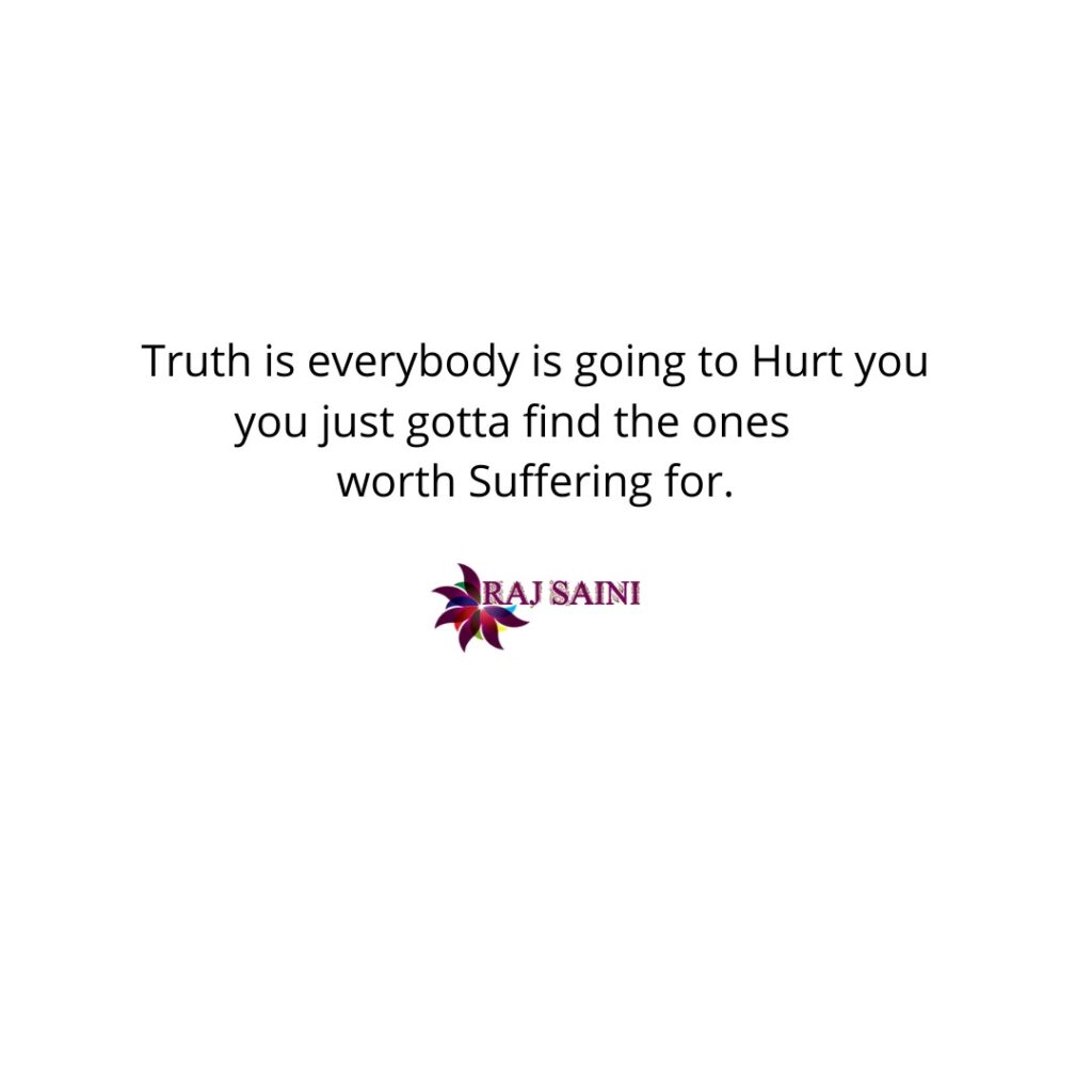 You are currently viewing TRUTH IS EVERYBODY IS GOING TO HURT !!