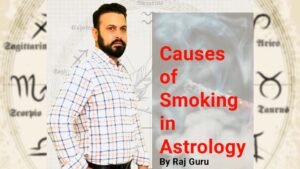 Read more about the article Causes of Smoking in Astrology