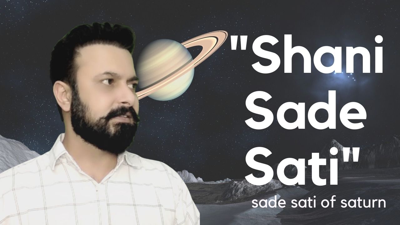 You are currently viewing Shani Sade Sati Be aware of the stages and techniques of rescue