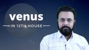 Read more about the article VENUS IN 12TH HOUSE