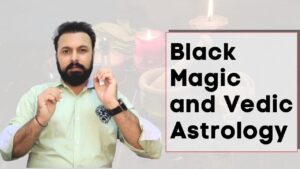 Read more about the article Black Magic and Vedic Astrology