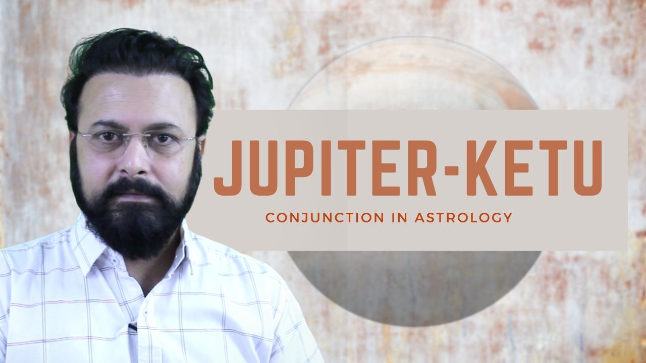 You are currently viewing Jupiter and Ketu conjunction In Astrology