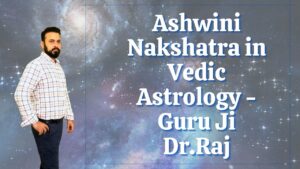 Read more about the article Ashwini Nakshatra in Vedic Astrology – Guru Ji Dr.Raj Indian Astrologer