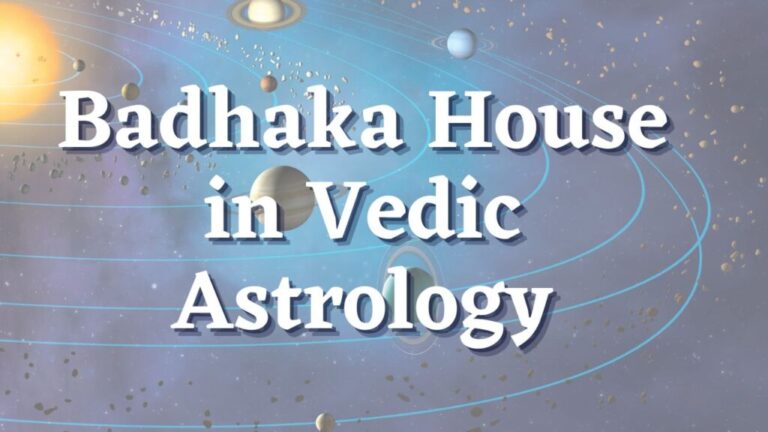 Read more about the article Badhaka House in Vedic Astrology Guru Ji Dr.Raj