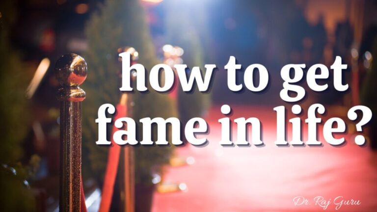 Read more about the article How to get huge fame in life | Guru Ji  Dr.Raj Indian Astrologer