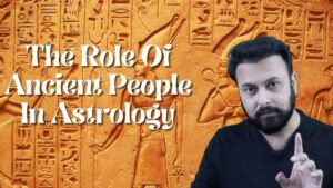 Read more about the article The Role Of Ancient People In Astrology explained Guru Ji Dr.Raj