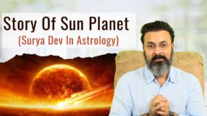 Read more about the article Story Of Planet Sun In Vedic Astrology